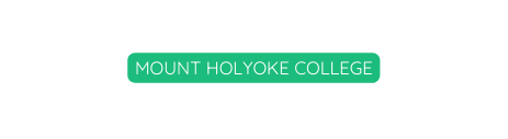 MOUNT HOLYOKE COLLEGE